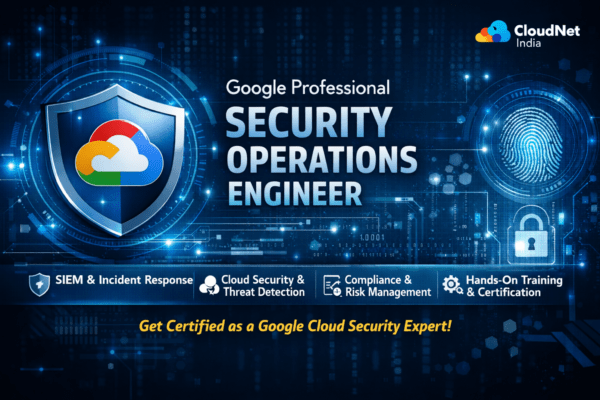 Google Professional Cloud DevOps Engineer Training Kolkata | CloudNet India